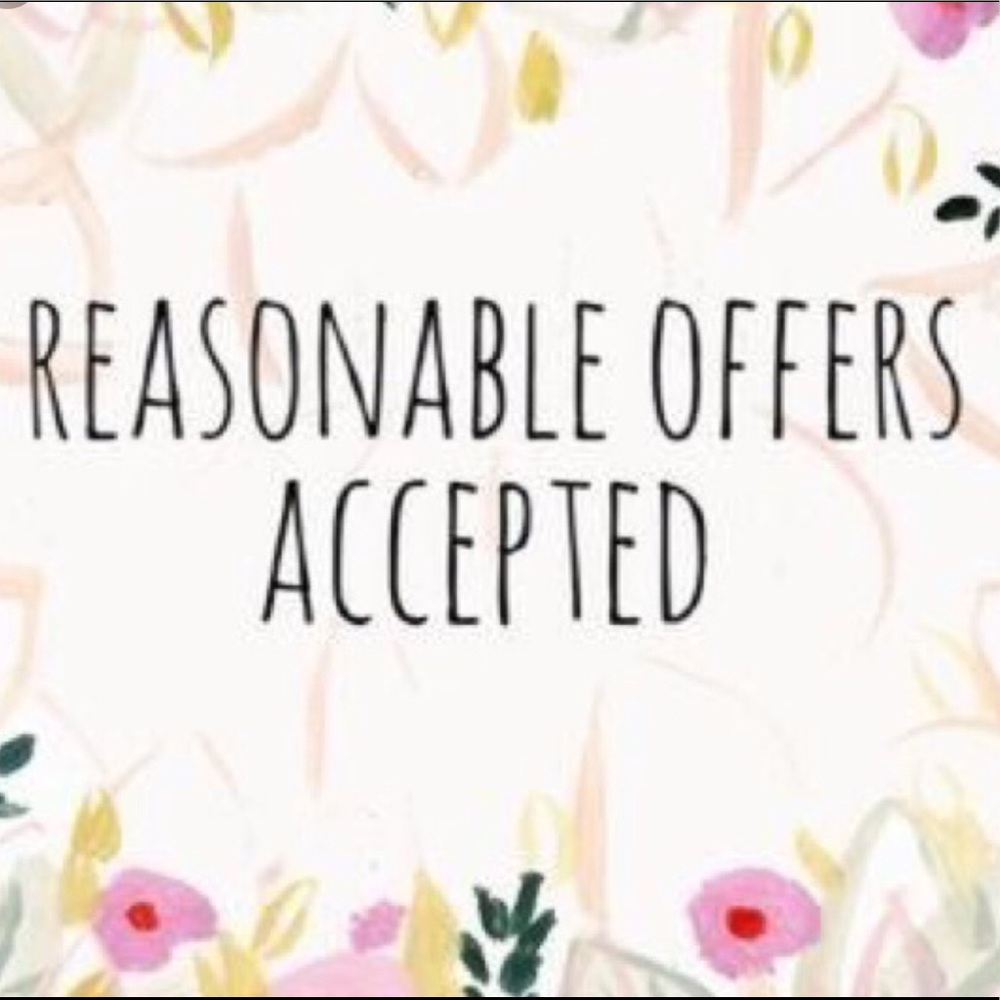 Reasonable offers accepted